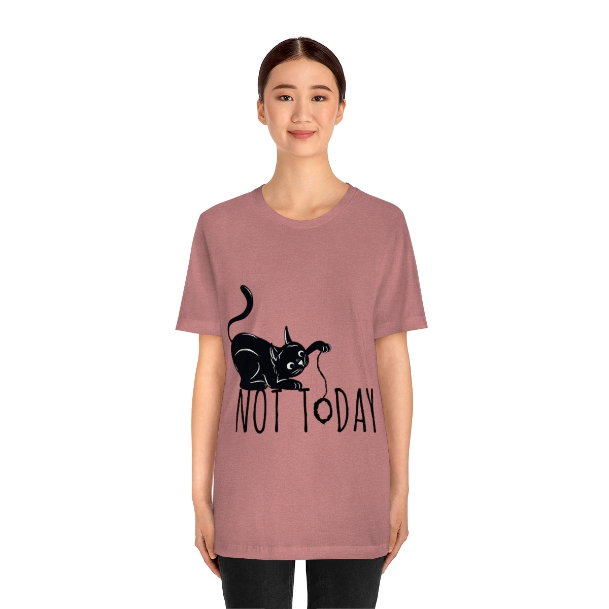 My Black Cat Said: Not Today Monochrome Slogan Unisex Jersey Short Sleeve T-Shirt Ichaku [Perfect Gifts Selection]