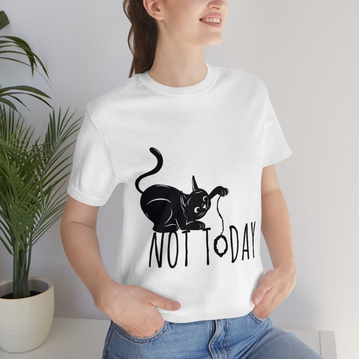 My Black Cat Said: Not Today Monochrome Slogan Unisex Jersey Short Sleeve T-Shirt Ichaku [Perfect Gifts Selection]