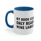 My Book Club Only Reads Wine Labels Bar Lovers Accent Coffee Mug 11oz Ichaku [Perfect Gifts Selection]