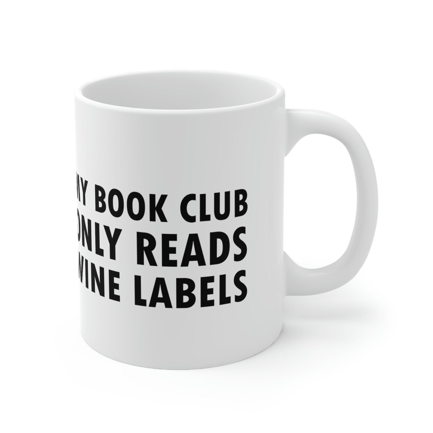 My Book Club Only Reads Wine Labels Bar Lovers Ceramic Mug 11oz Ichaku [Perfect Gifts Selection]