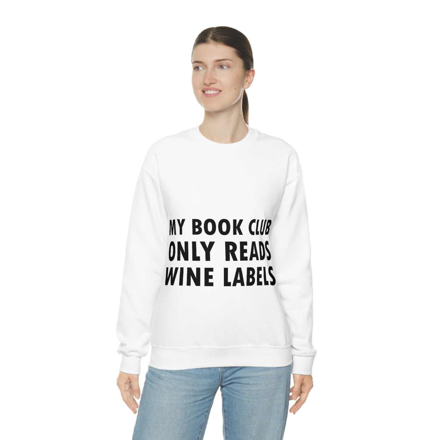 My Book Club Only Reads Wine Labels Bar Lovers Slogans Unisex Heavy Blend™ Crewneck Sweatshirt Ichaku [Perfect Gifts Selection]