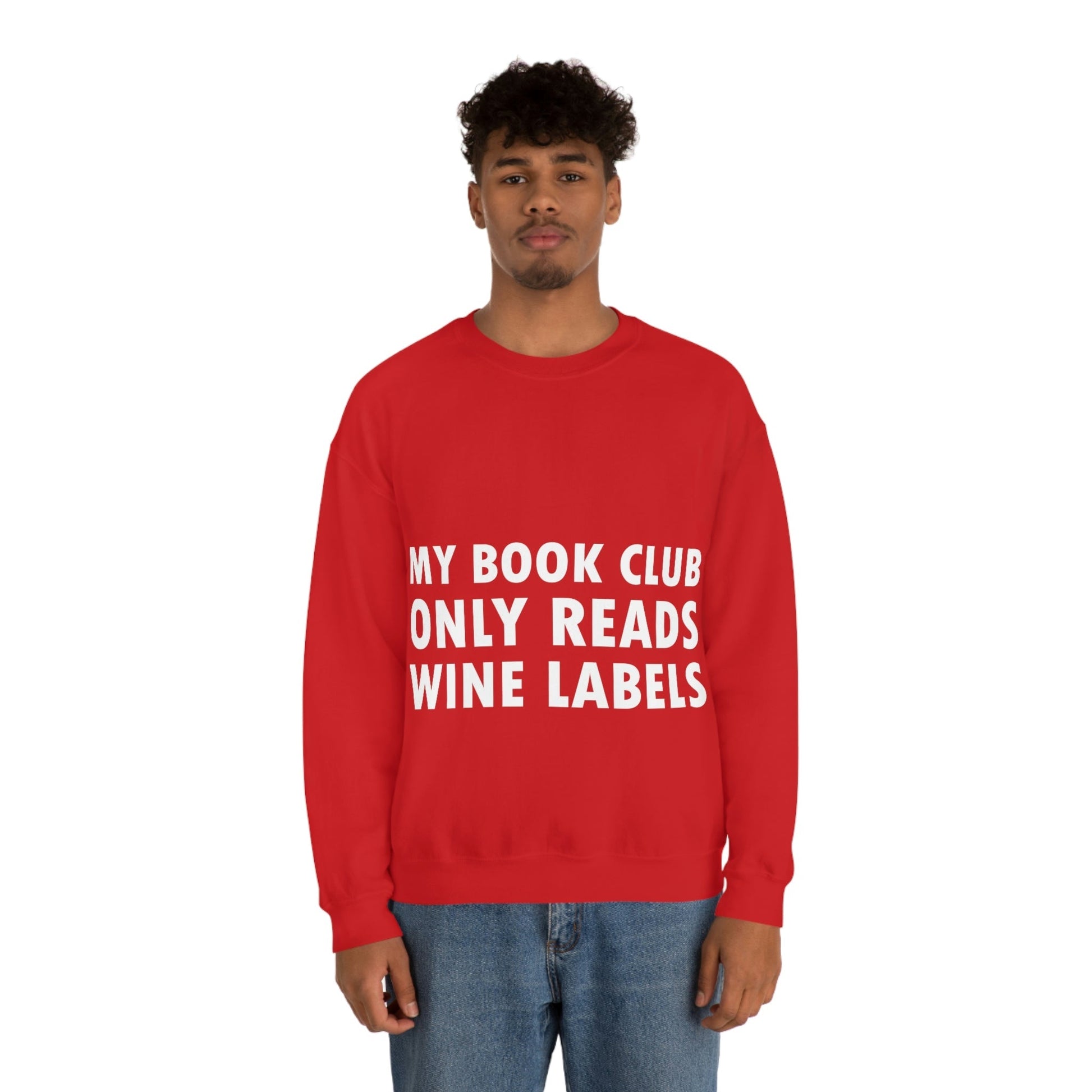 My Book Club Only Reads Wine Labels Bar Lovers Slogans Unisex Heavy Blend™ Crewneck Sweatshirt Ichaku [Perfect Gifts Selection]