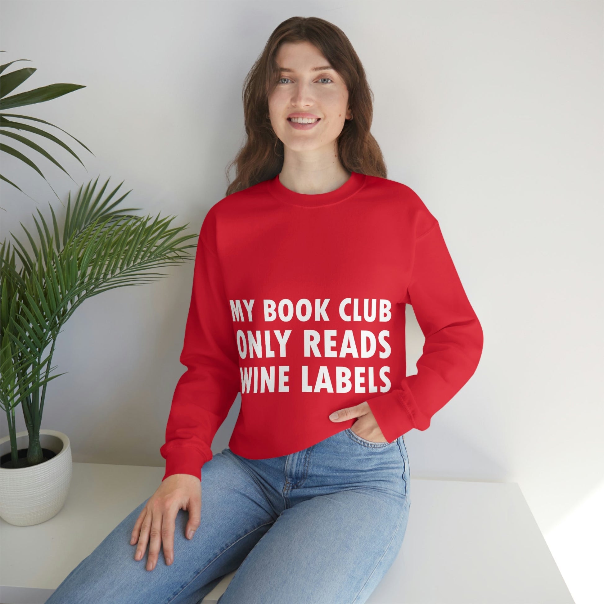 My Book Club Only Reads Wine Labels Bar Lovers Slogans Unisex Heavy Blend™ Crewneck Sweatshirt Ichaku [Perfect Gifts Selection]