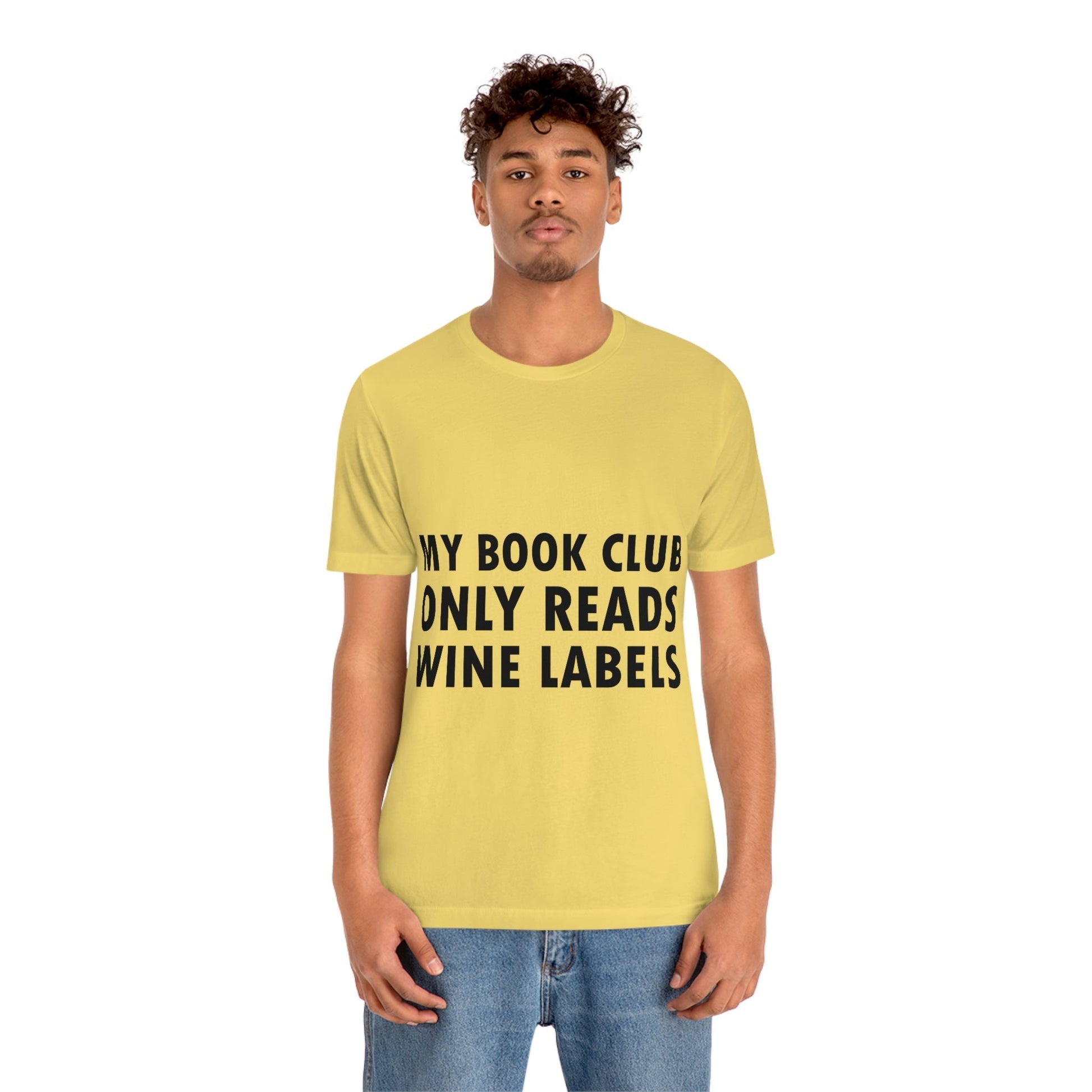 My Book Club Only Reads Wine Labels Bar Lovers Slogans Unisex Jersey Short Sleeve T-Shirt Ichaku [Perfect Gifts Selection]