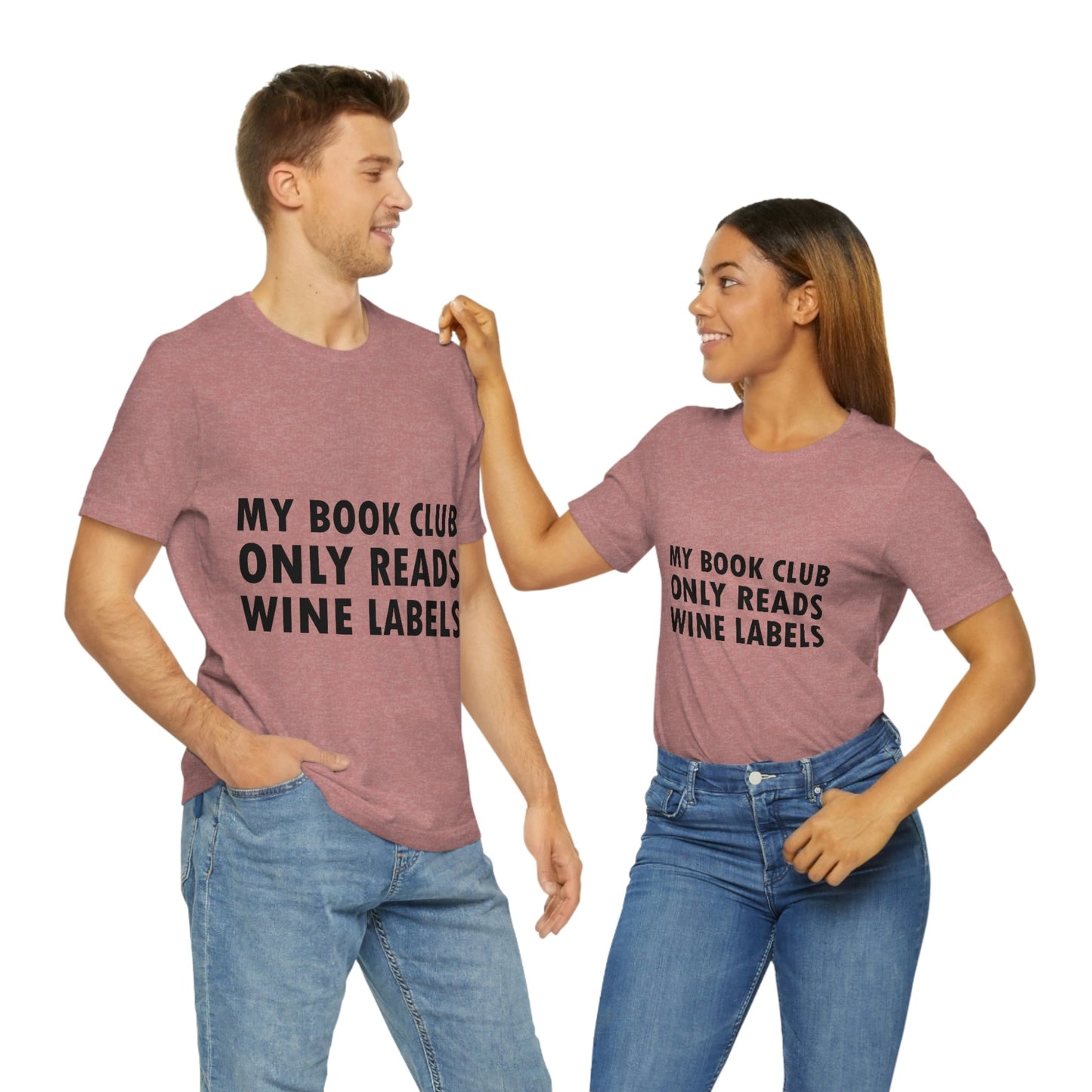 My Book Club Only Reads Wine Labels Bar Lovers Slogans Unisex Jersey Short Sleeve T-Shirt Ichaku [Perfect Gifts Selection]