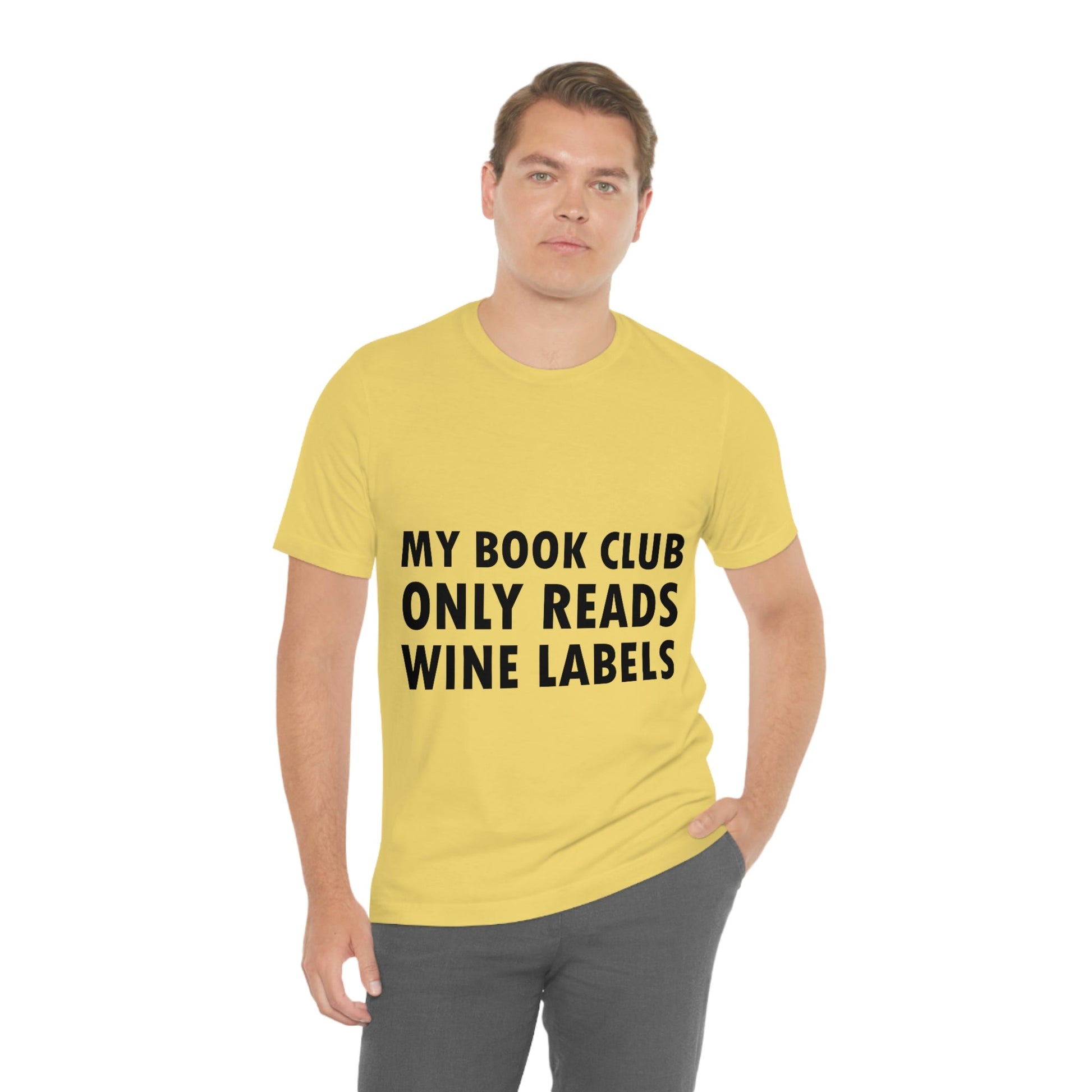 My Book Club Only Reads Wine Labels Bar Lovers Slogans Unisex Jersey Short Sleeve T-Shirt Ichaku [Perfect Gifts Selection]