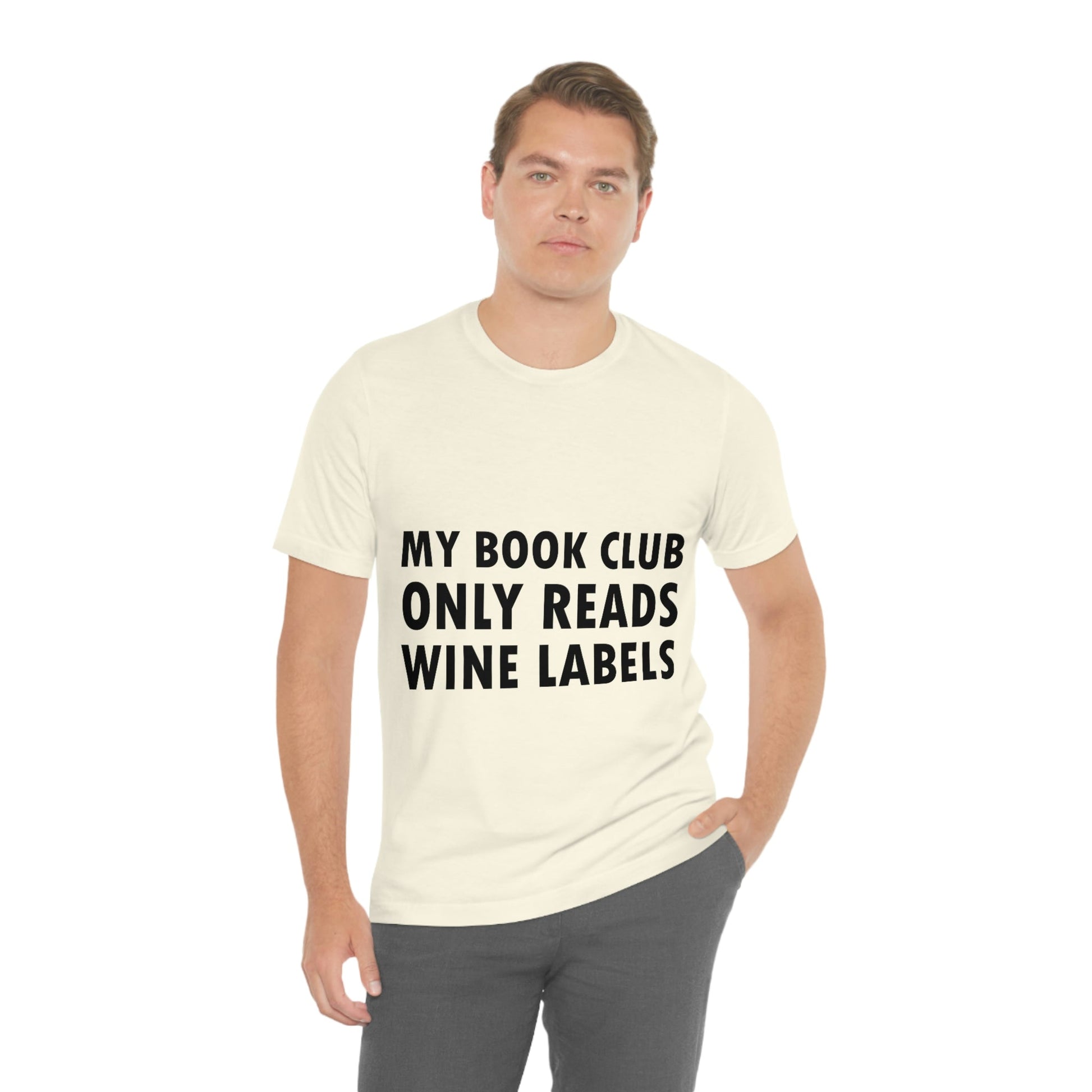 My Book Club Only Reads Wine Labels Bar Lovers Slogans Unisex Jersey Short Sleeve T-Shirt Ichaku [Perfect Gifts Selection]