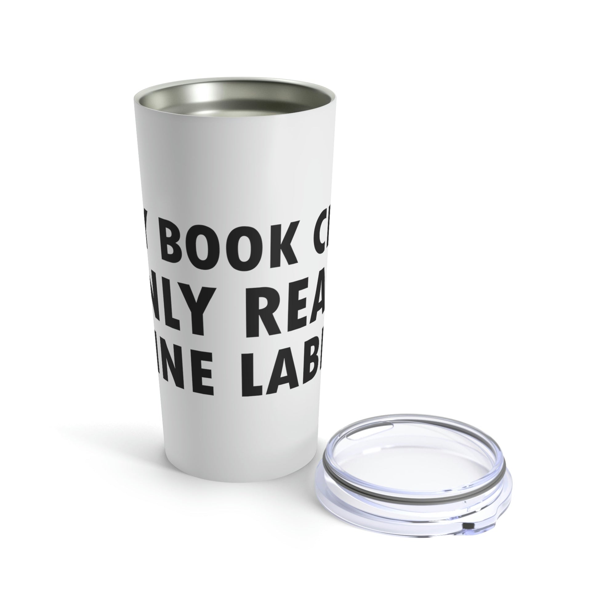 My Book Club Only Reads Wine Labels Bar Lovers Stainless Steel Hot or Cold Vacuum Tumbler 20oz Ichaku [Perfect Gifts Selection]
