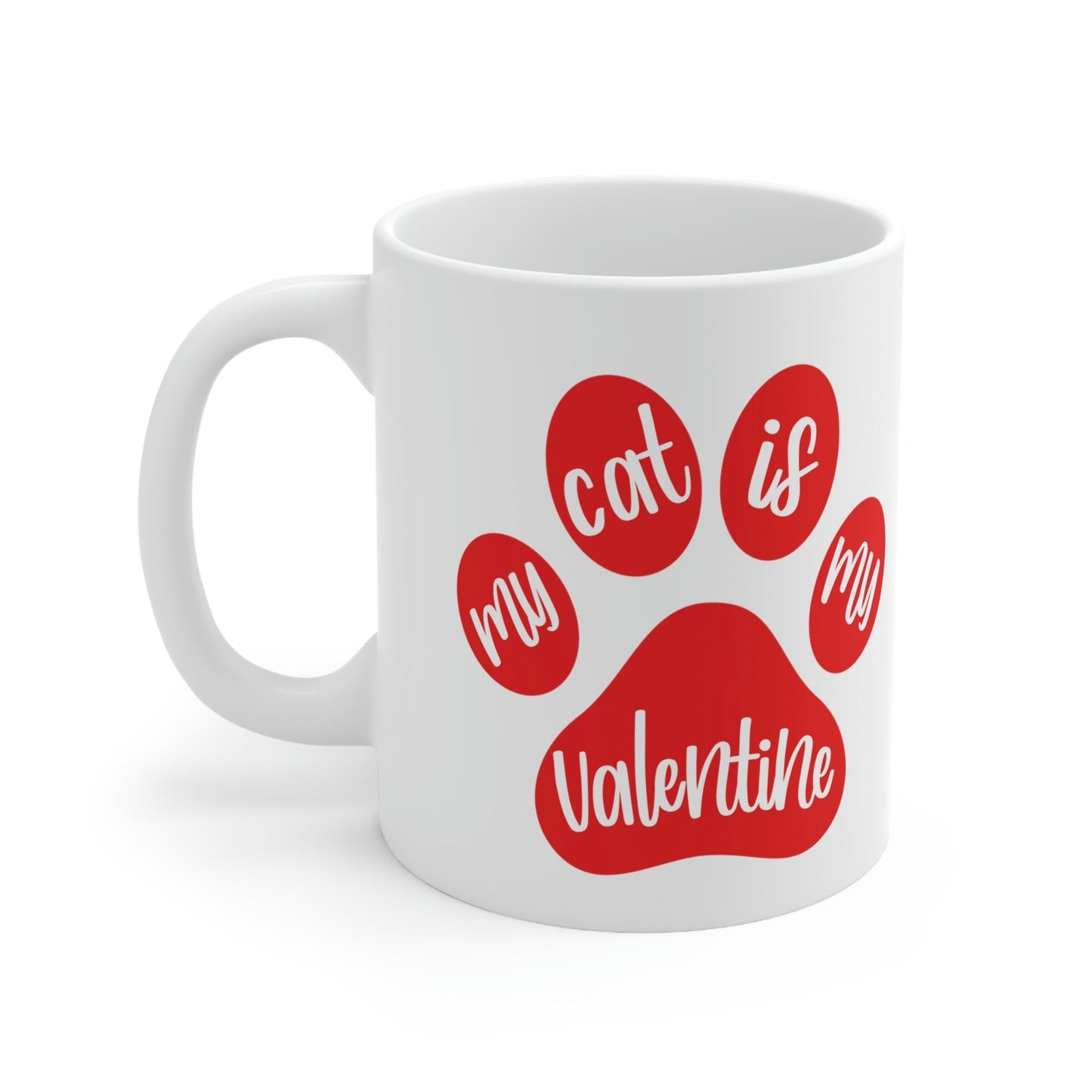 My Cat is My Valentine Cats Valentines Day Ceramic Mug 11oz Ichaku [Perfect Gifts Selection]