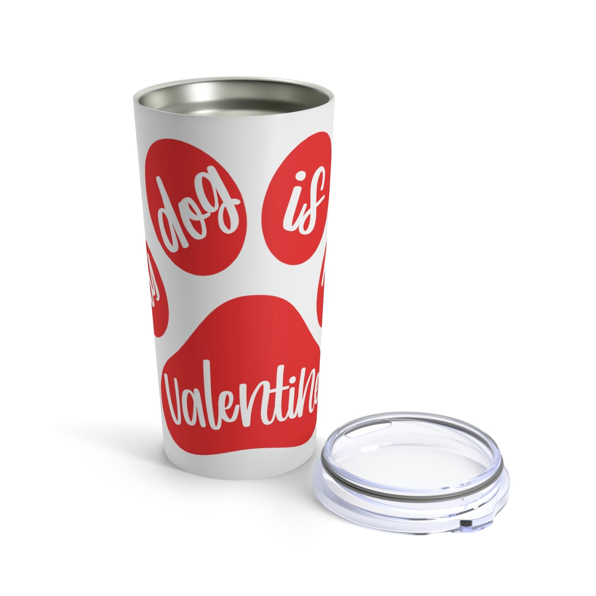 My Dog is My Valentine Dogs Lovers Quotes Stainless Steel Hot or Cold Vacuum Tumbler 20oz Ichaku [Perfect Gifts Selection]