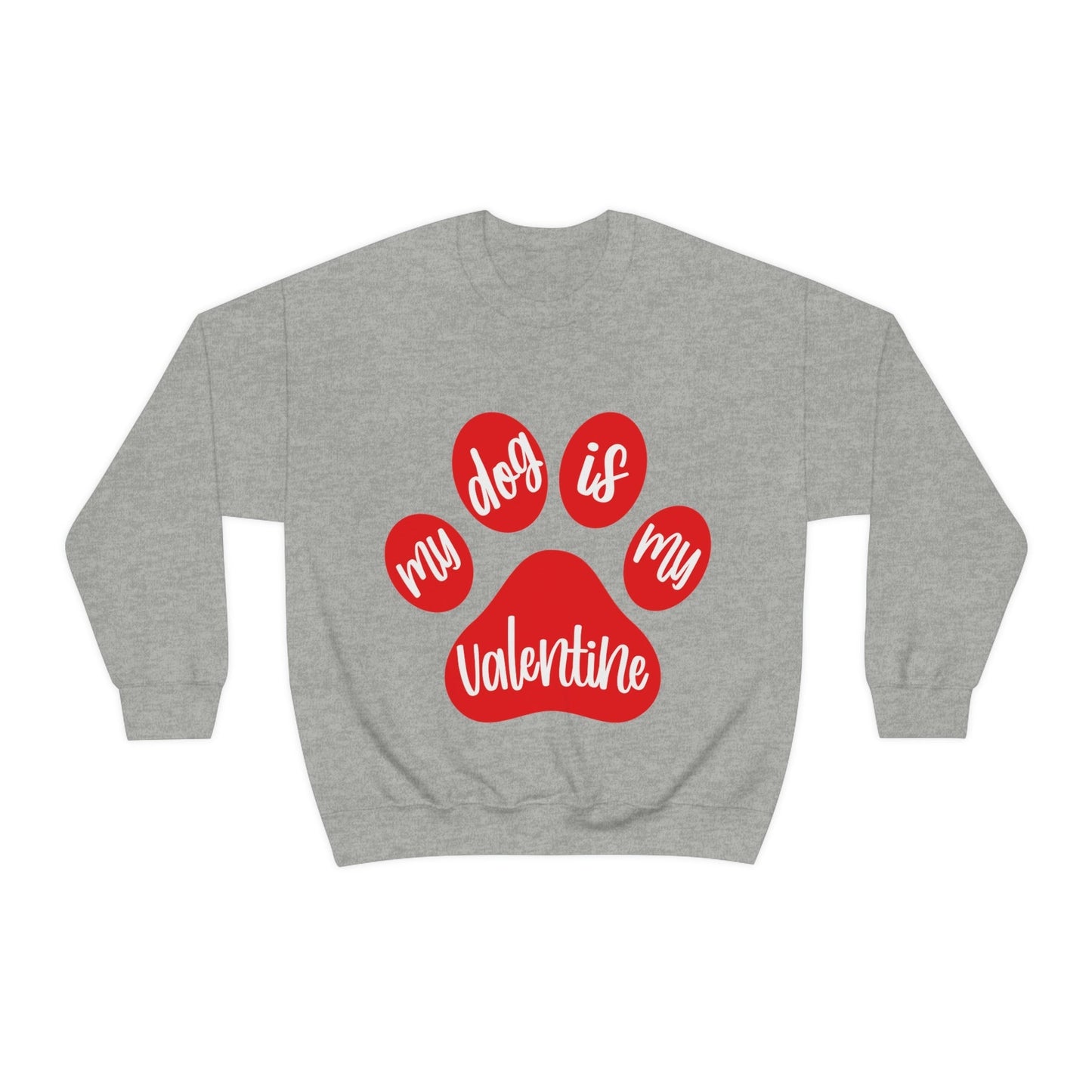 My Dog is My Valentine Dogs Lovers Quotes Unisex Heavy Blend™ Crewneck Sweatshirt Ichaku [Perfect Gifts Selection]