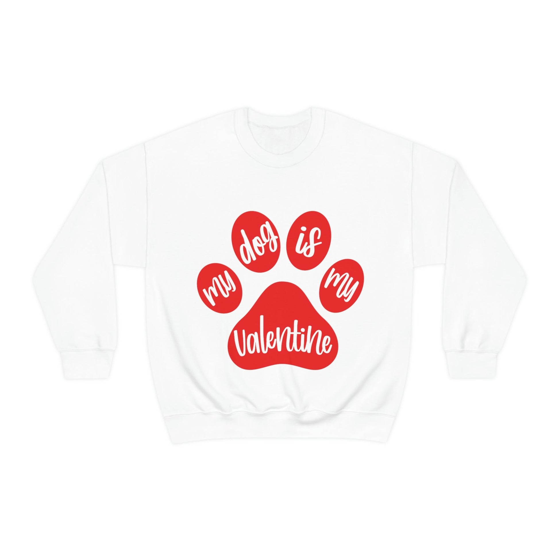 My Dog is My Valentine Dogs Lovers Quotes Unisex Heavy Blend™ Crewneck Sweatshirt Ichaku [Perfect Gifts Selection]