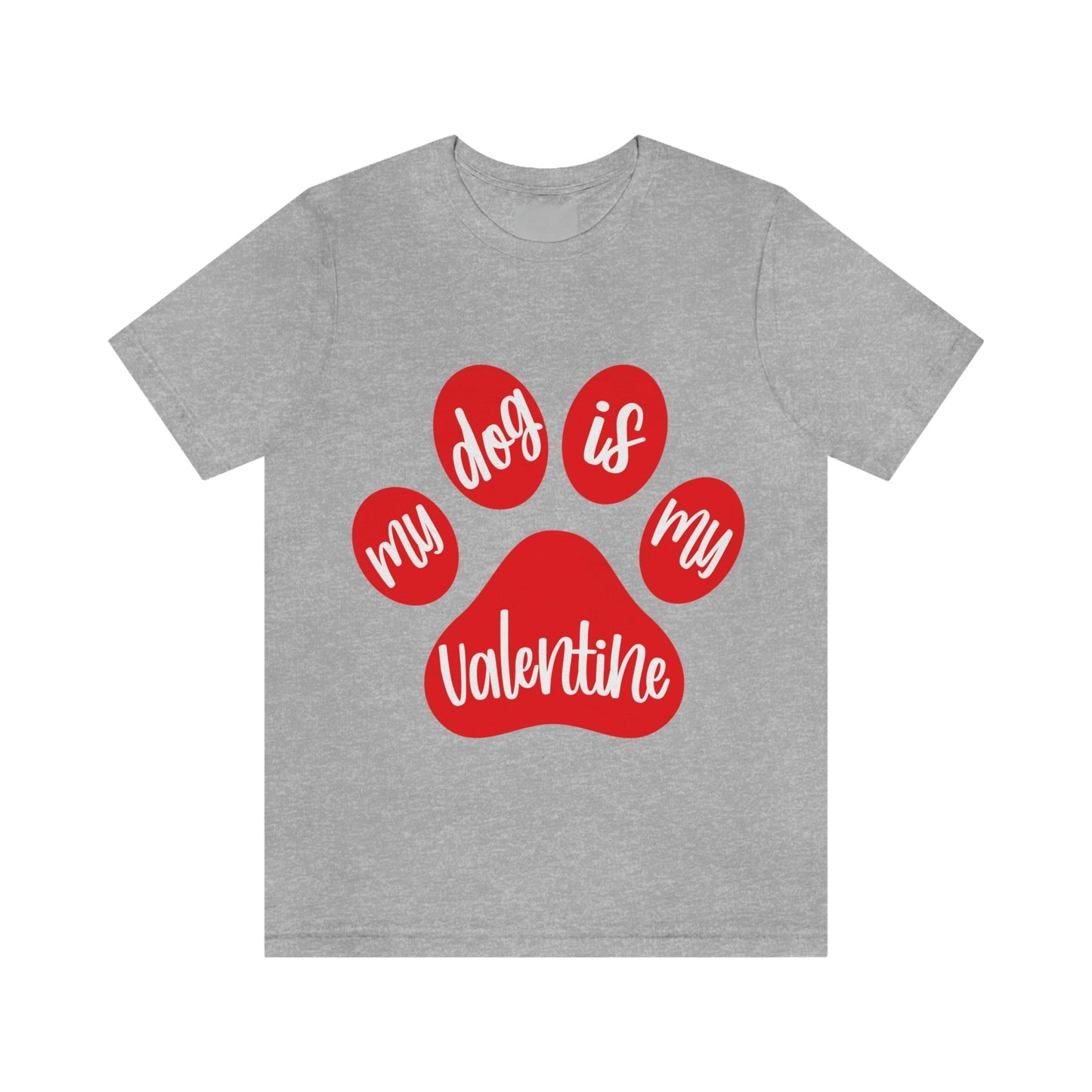 My Dog is My Valentine Dogs Lovers Quotes Unisex Jersey Short Sleeve T-Shirt Ichaku [Perfect Gifts Selection]