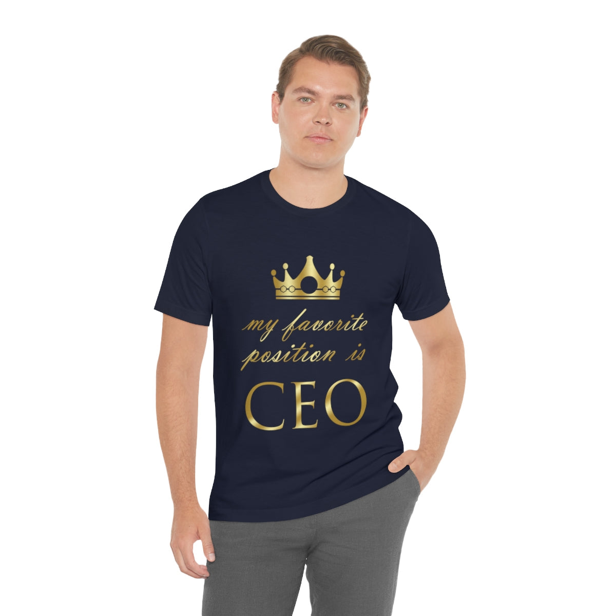 My Favorite Position Is CEO Office Jokes Unisex Jersey Short Sleeve T-Shirt Ichaku [Perfect Gifts Selection]