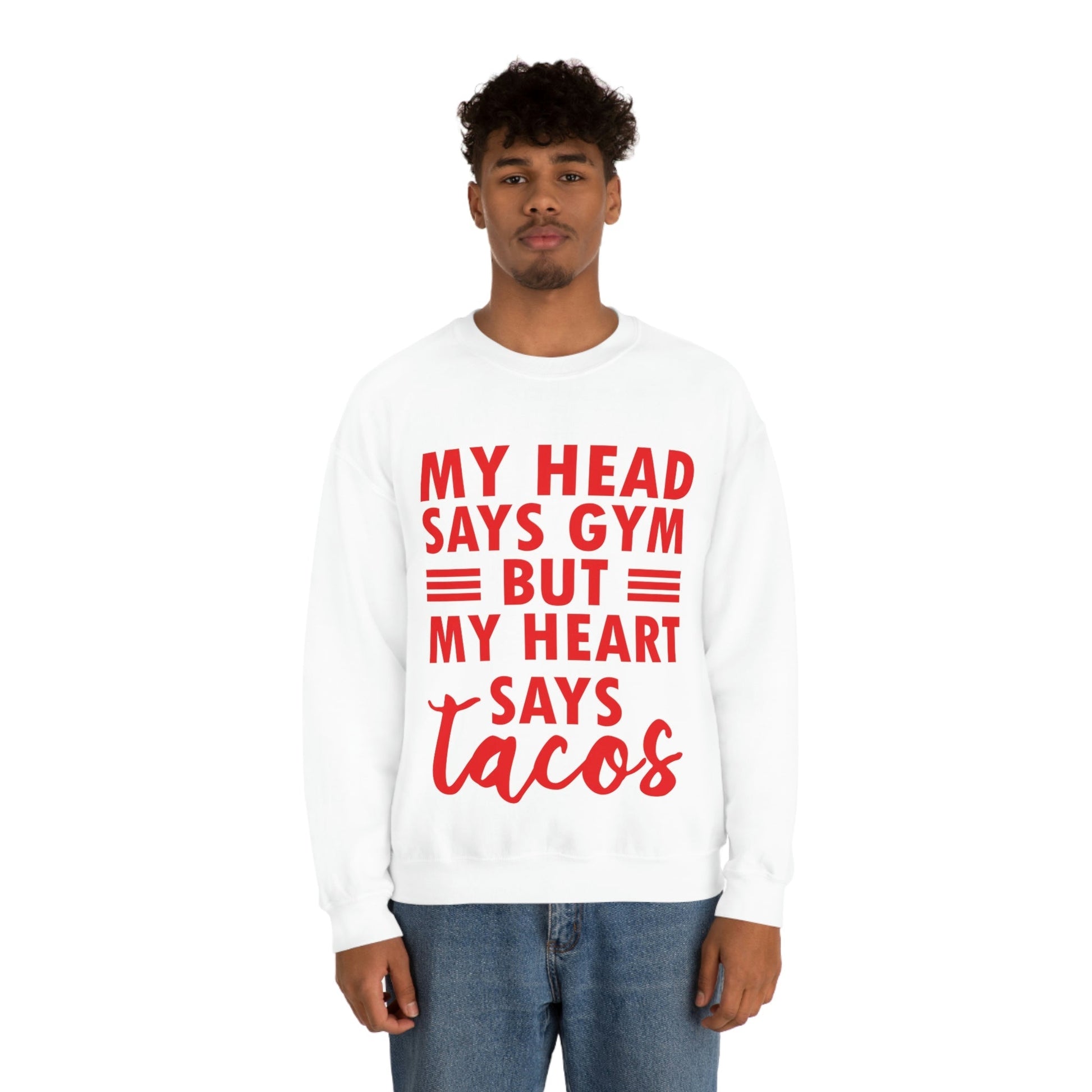 My Head Says Gym But My Heart Says Tacos Food Quotes Unisex Heavy Blend™ Crewneck Sweatshirt Ichaku [Perfect Gifts Selection]