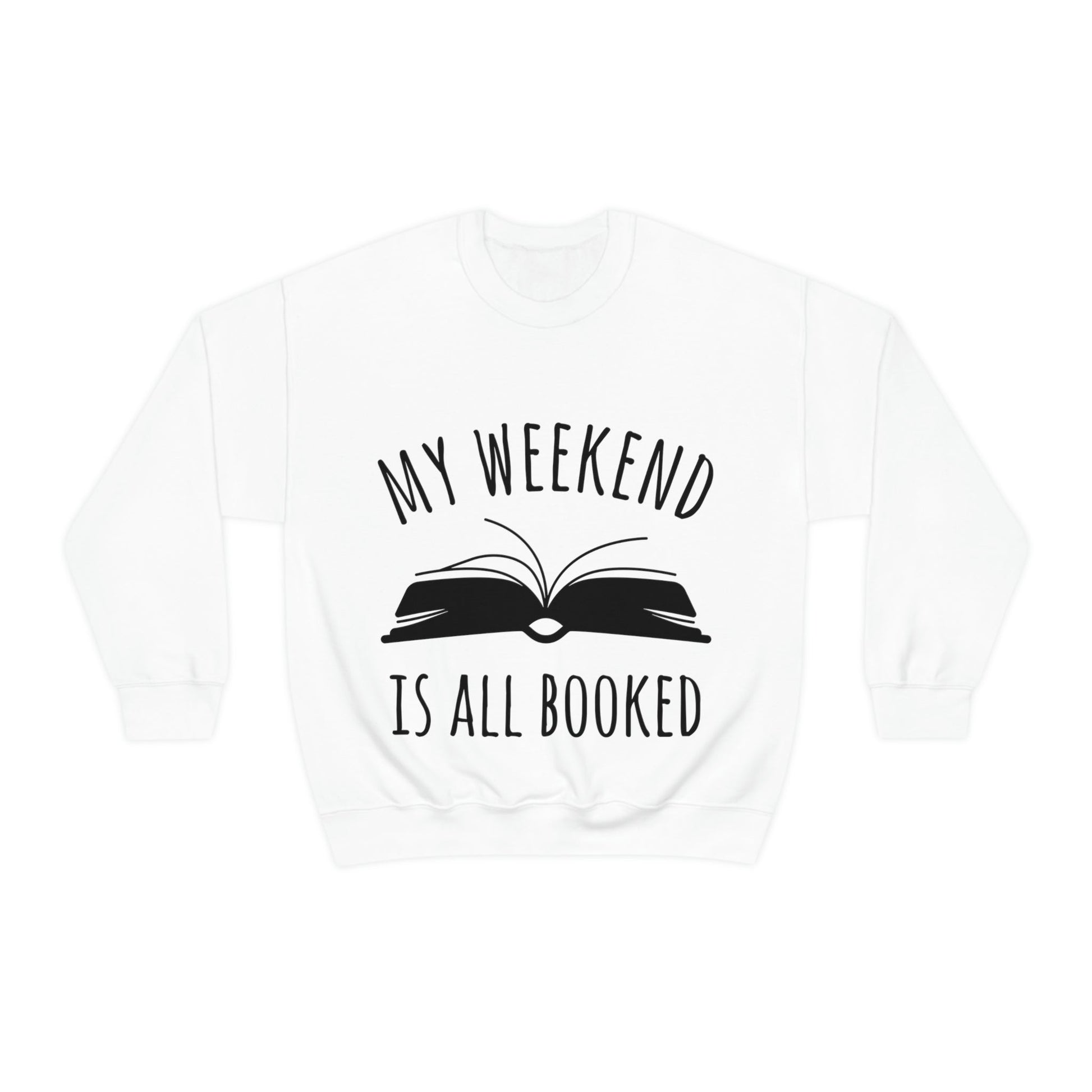 My Weekend Is All Booked Book Lovers Educational Quotes Unisex Heavy Blend™ Crewneck Sweatshirt Ichaku [Perfect Gifts Selection]