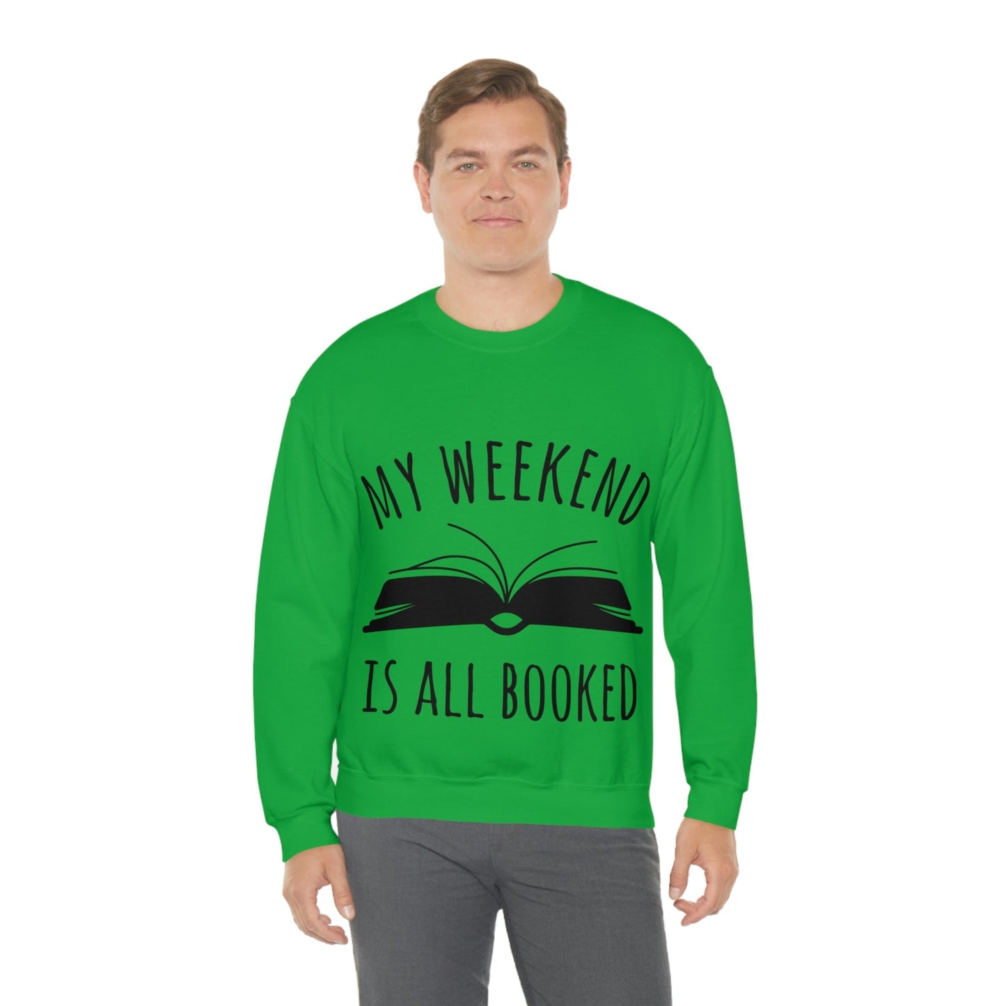 My Weekend Is All Booked Book Lovers Educational Quotes Unisex Heavy Blend™ Crewneck Sweatshirt Ichaku [Perfect Gifts Selection]