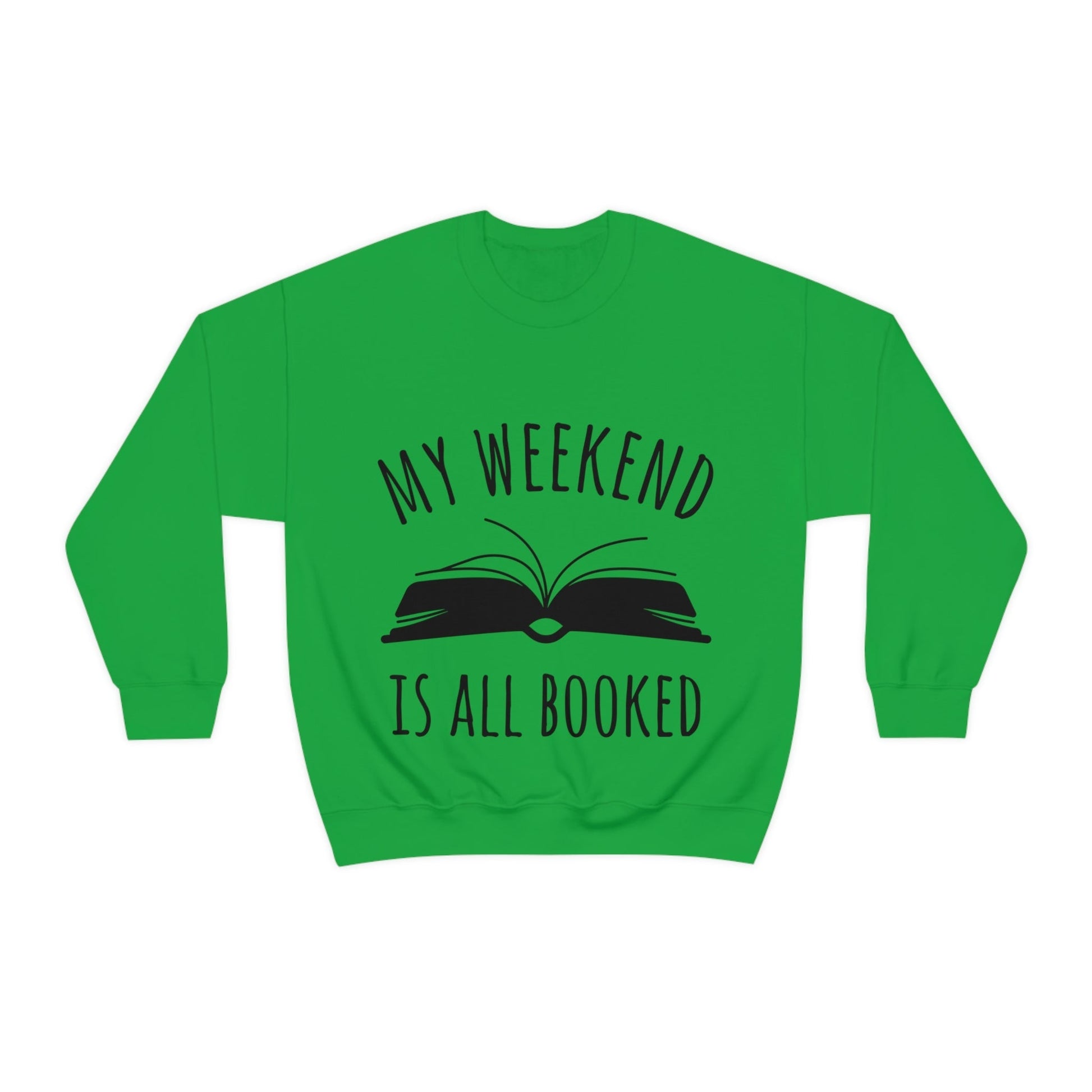 My Weekend Is All Booked Book Lovers Educational Quotes Unisex Heavy Blend™ Crewneck Sweatshirt Ichaku [Perfect Gifts Selection]