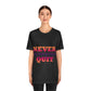 Never Do Your Best Quit Motivation Quotes Unisex Jersey Short Sleeve T-Shirt Ichaku [Perfect Gifts Selection]