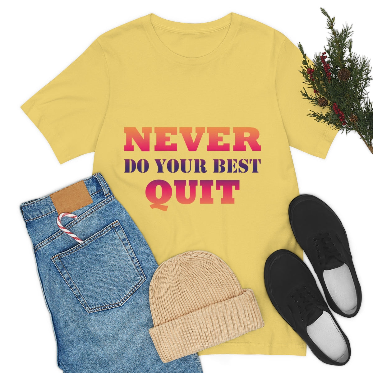 Never Do Your Best Quit Motivation Quotes Unisex Jersey Short Sleeve T-Shirt Ichaku [Perfect Gifts Selection]