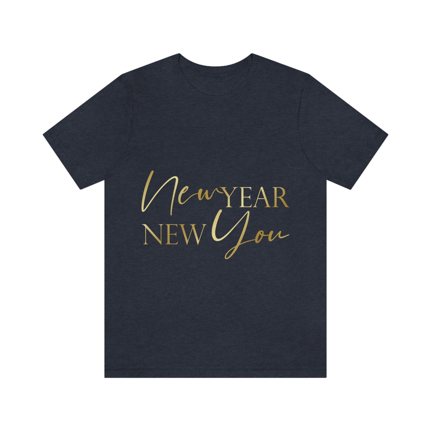 New You Happy New Year Christmas Motivation Unisex Jersey Short Sleeve T-Shirt Ichaku [Perfect Gifts Selection]