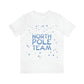 North Pole Team Winter Lovers Snowflake Unisex Jersey Short Sleeve T-Shirt Ichaku [Perfect Gifts Selection]