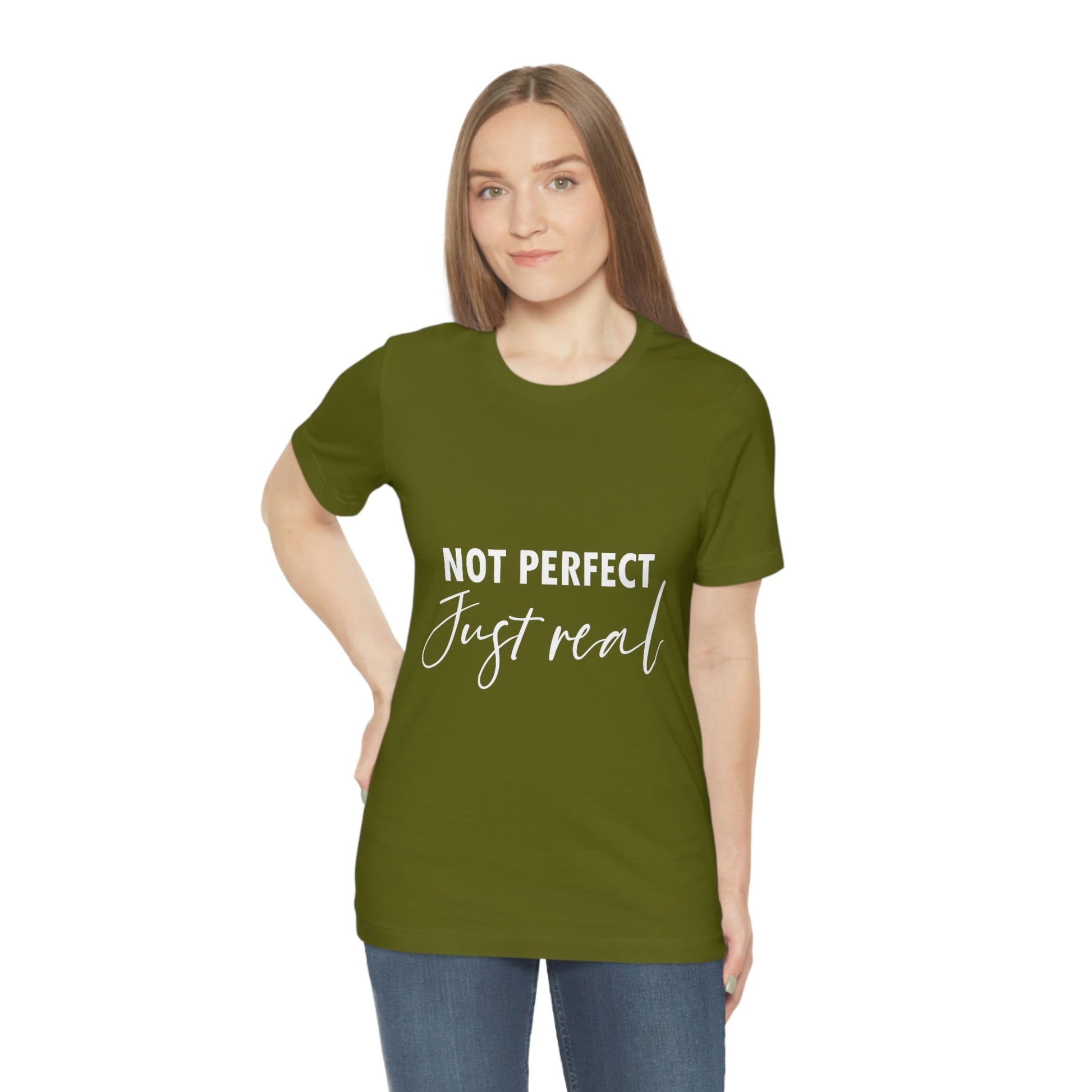 Not Perfect Just Real Empowering Quotes Unisex Jersey Short Sleeve T-Shirt Ichaku [Perfect Gifts Selection]