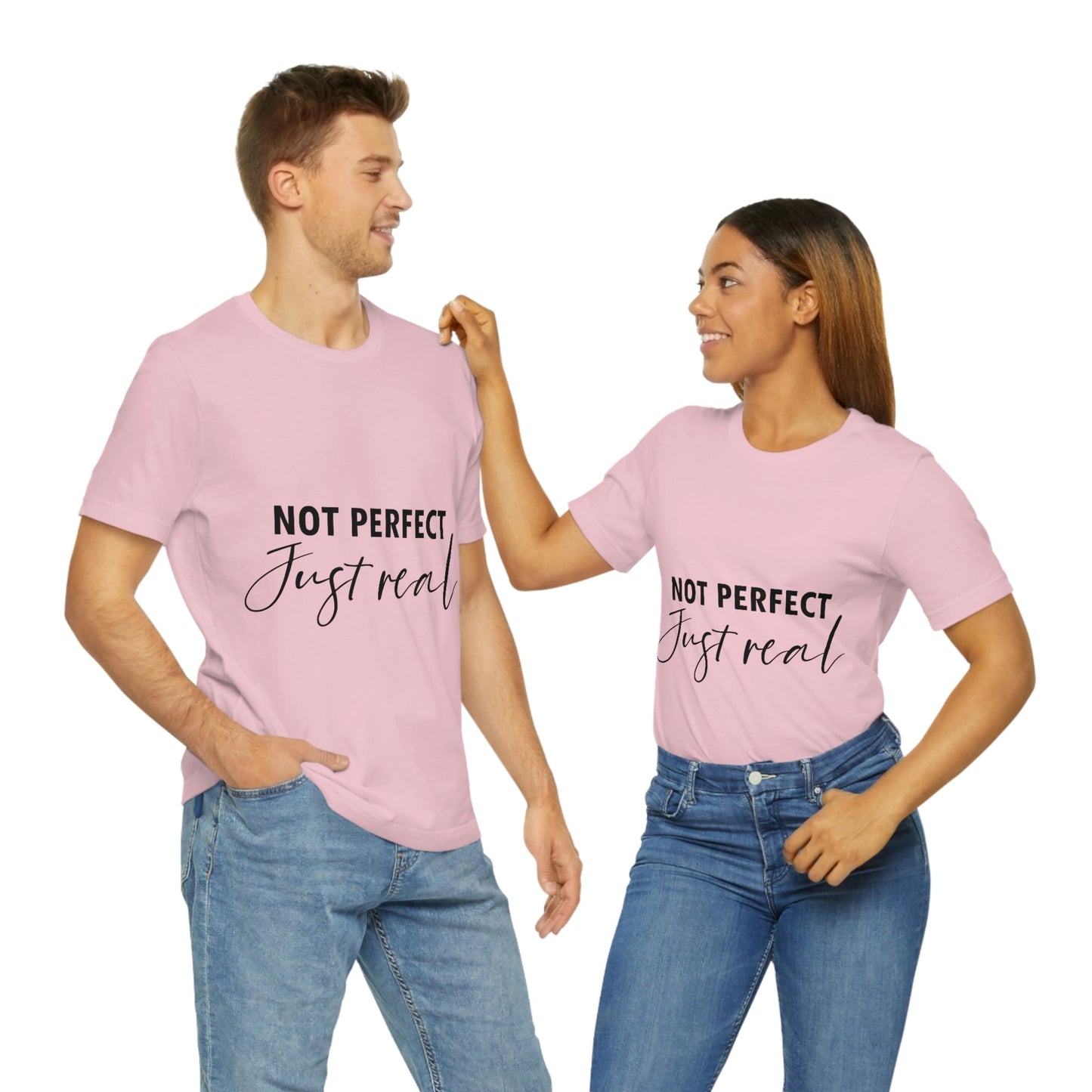 Not Perfect Just Real Empowering Quotes Unisex Jersey Short Sleeve T-Shirt Ichaku [Perfect Gifts Selection]