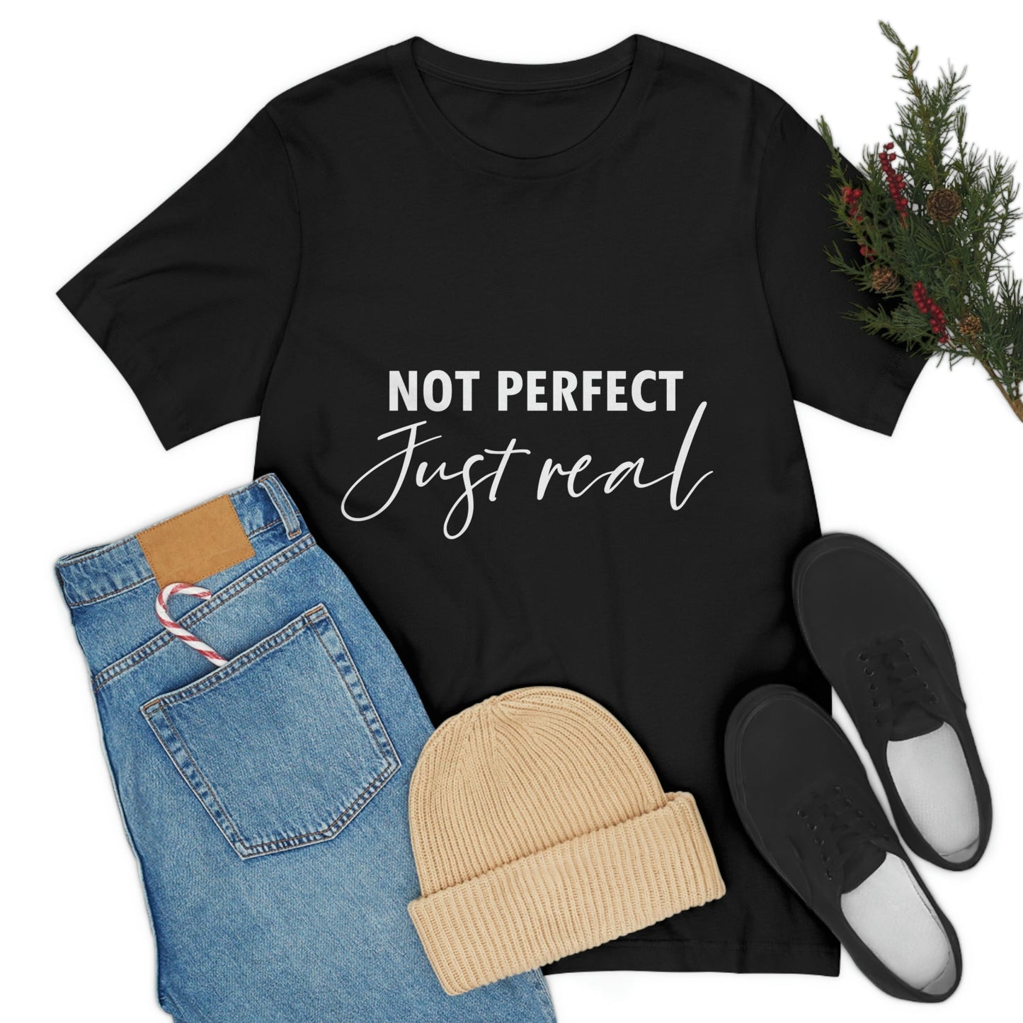 Not Perfect Just Real Empowering Quotes Unisex Jersey Short Sleeve T-Shirt Ichaku [Perfect Gifts Selection]