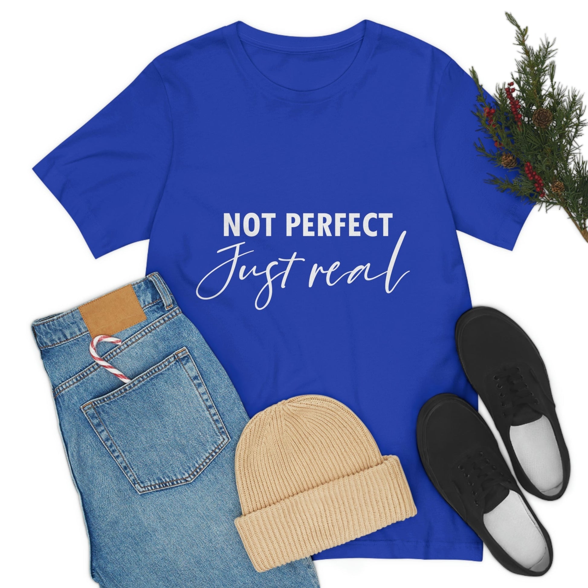 Not Perfect Just Real Empowering Quotes Unisex Jersey Short Sleeve T-Shirt Ichaku [Perfect Gifts Selection]