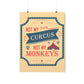 Not my Circus Not my Monkeys Life Quotes Short Art Premium Matte Vertical Posters Ichaku [Perfect Gifts Selection]