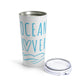 Ocean Lover Save The Planet Stainless Steel Hot or Cold Vacuum Tumbler 20oz Ichaku [Perfect Gifts Selection]