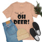 Oh Deer It's Christmas Time Funny Reindeer Unisex Jersey Short Sleeve T-Shirt Ichaku [Perfect Gifts Selection]