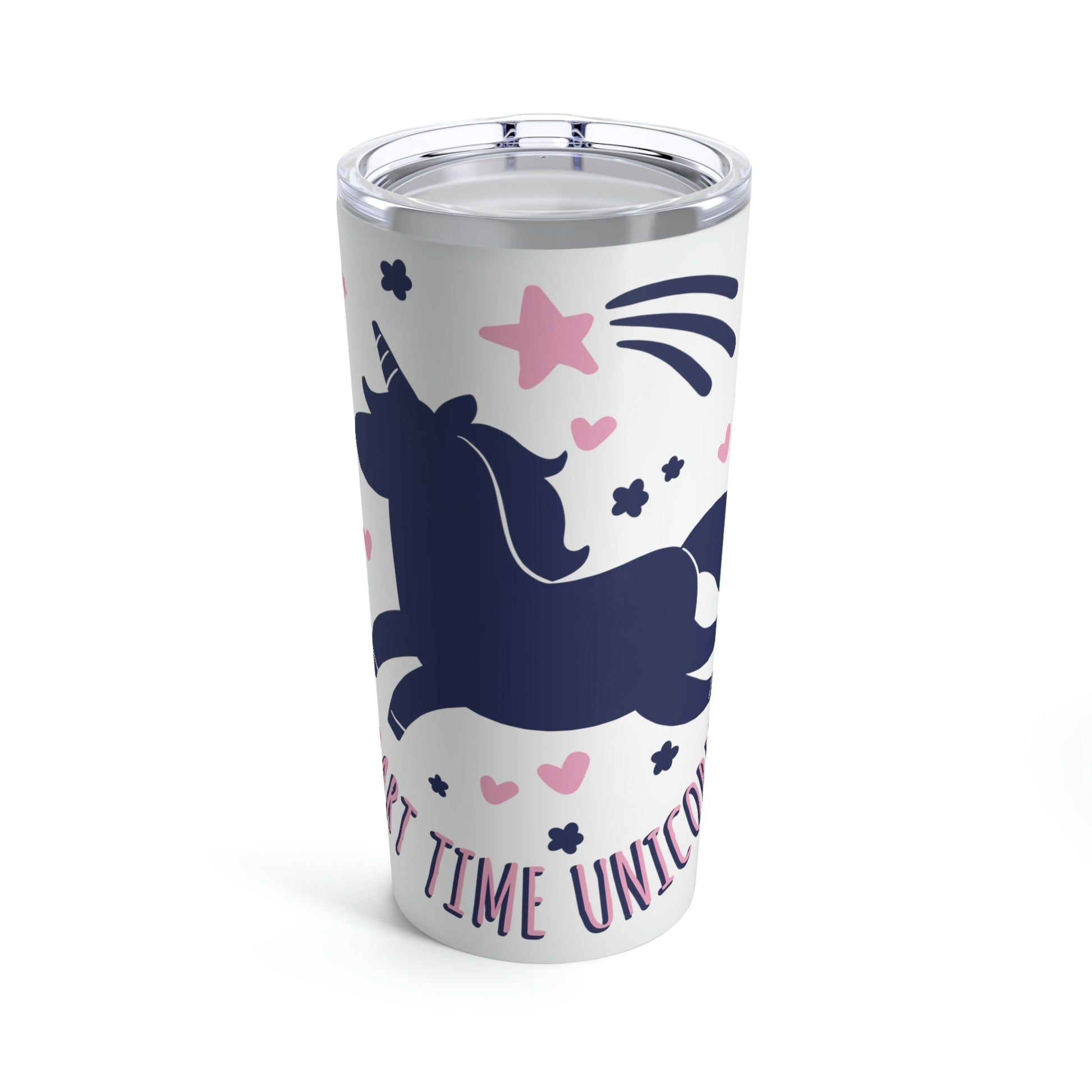 Part Time Job Unicorn Funny Work Sayings Stainless Steel Hot or Cold Vacuum Tumbler 20oz Ichaku [Perfect Gifts Selection]
