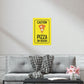 Pizza On board Funny Sign Valentines Quotes Art Premium Matte Vertical Posters Ichaku [Perfect Gifts Selection]