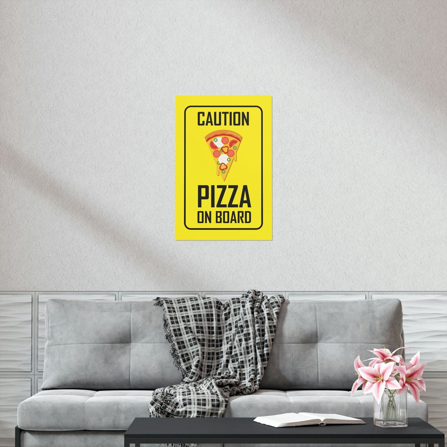 Pizza On board Funny Sign Valentines Quotes Art Premium Matte Vertical Posters Ichaku [Perfect Gifts Selection]