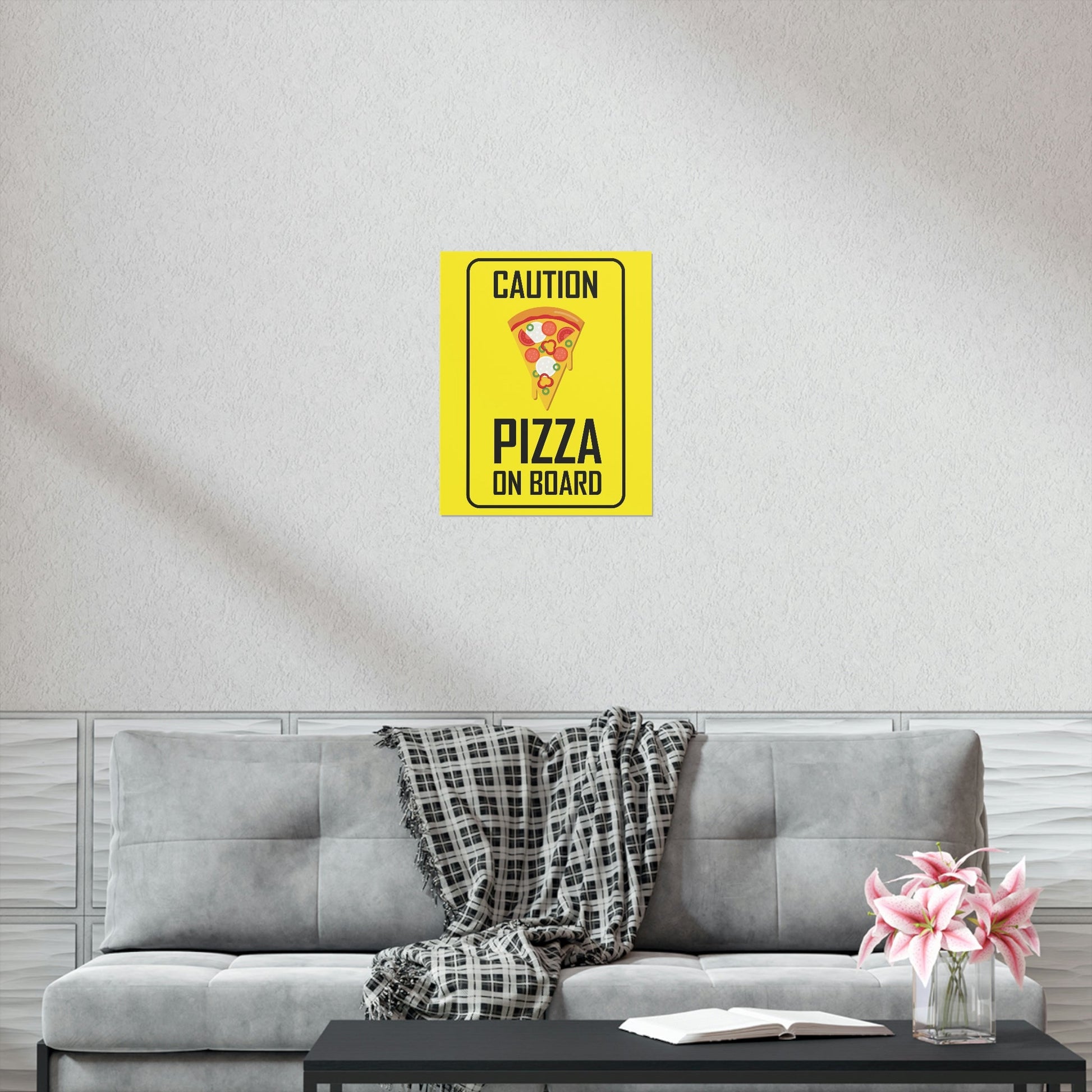 Pizza On board Funny Sign Valentines Quotes Art Premium Matte Vertical Posters Ichaku [Perfect Gifts Selection]