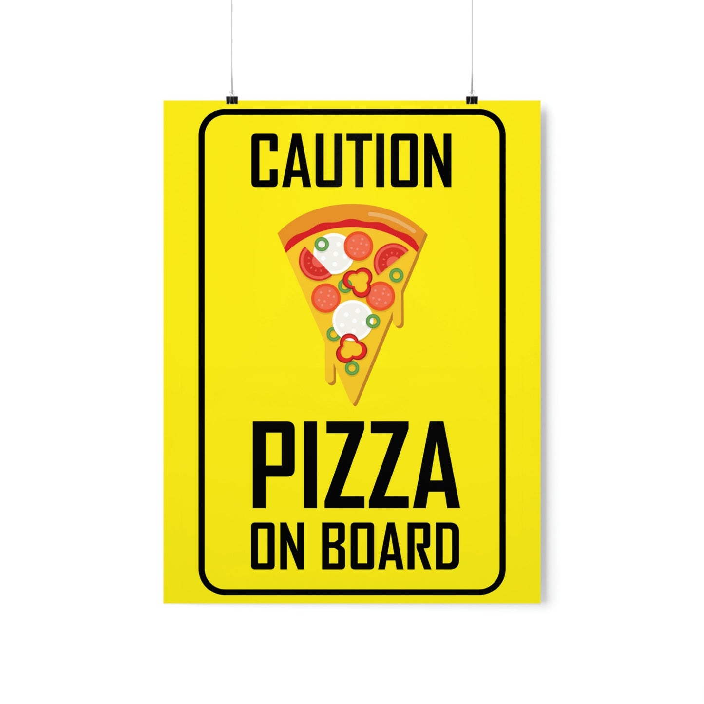 Pizza On board Funny Sign Valentines Quotes Art Premium Matte Vertical Posters Ichaku [Perfect Gifts Selection]