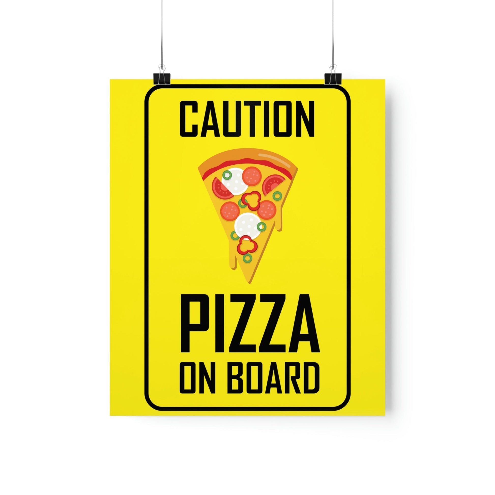 Pizza On board Funny Sign Valentines Quotes Art Premium Matte Vertical Posters Ichaku [Perfect Gifts Selection]