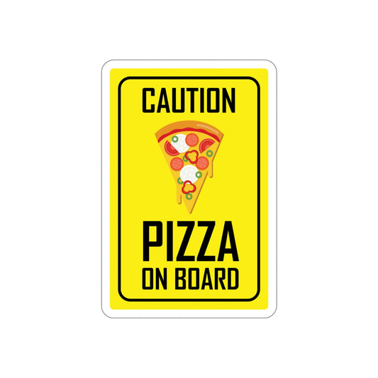 Pizza On board Funny Sign Valentines Quotes Die-Cut Sticker Ichaku [Perfect Gifts Selection]