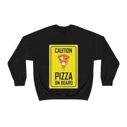 Pizza On board Funny Sign Valentines Quotes Unisex Heavy Blend™ Crewneck Sweatshirt Ichaku [Perfect Gifts Selection]