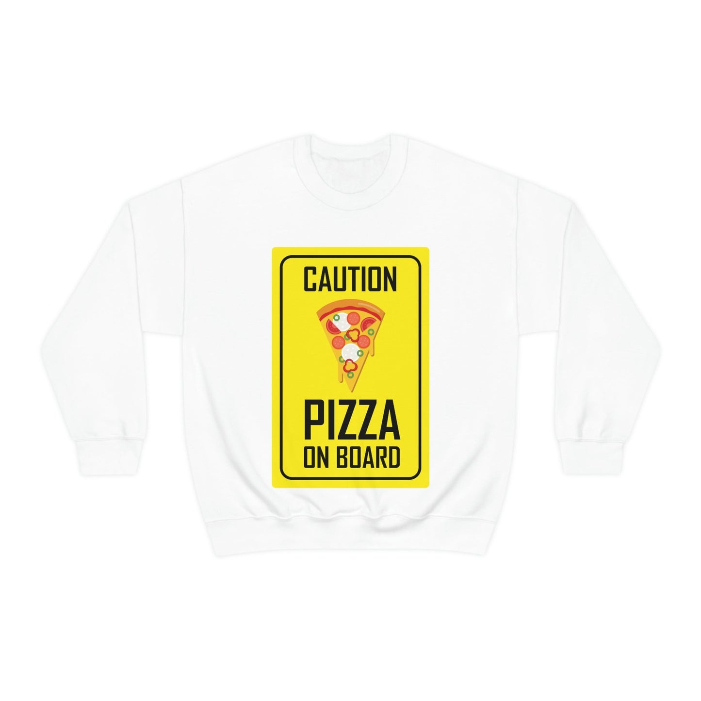 Pizza On board Funny Sign Valentines Quotes Unisex Heavy Blend™ Crewneck Sweatshirt Ichaku [Perfect Gifts Selection]