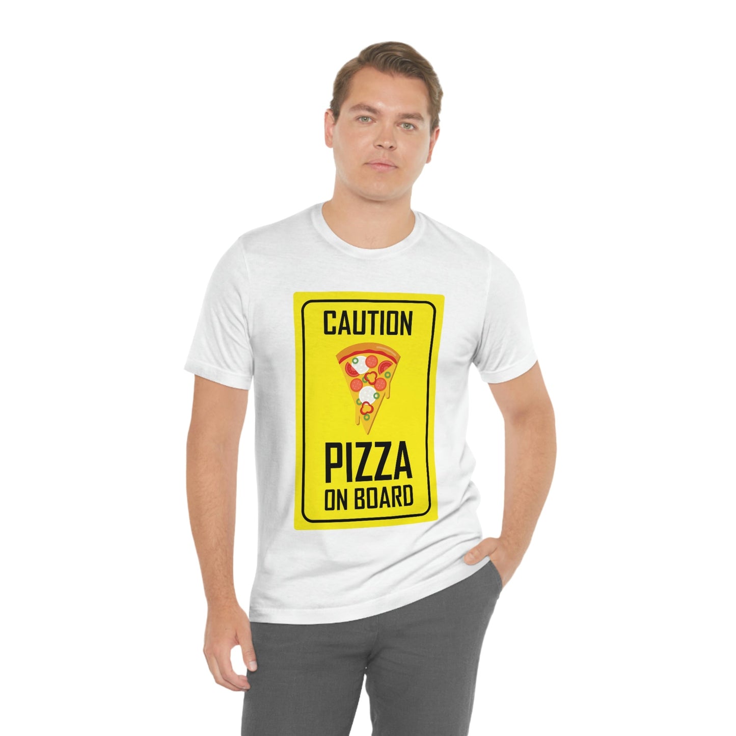 Pizza On board Funny Sign Valentines Quotes Unisex Jersey Short Sleeve T-Shirt Ichaku [Perfect Gifts Selection]