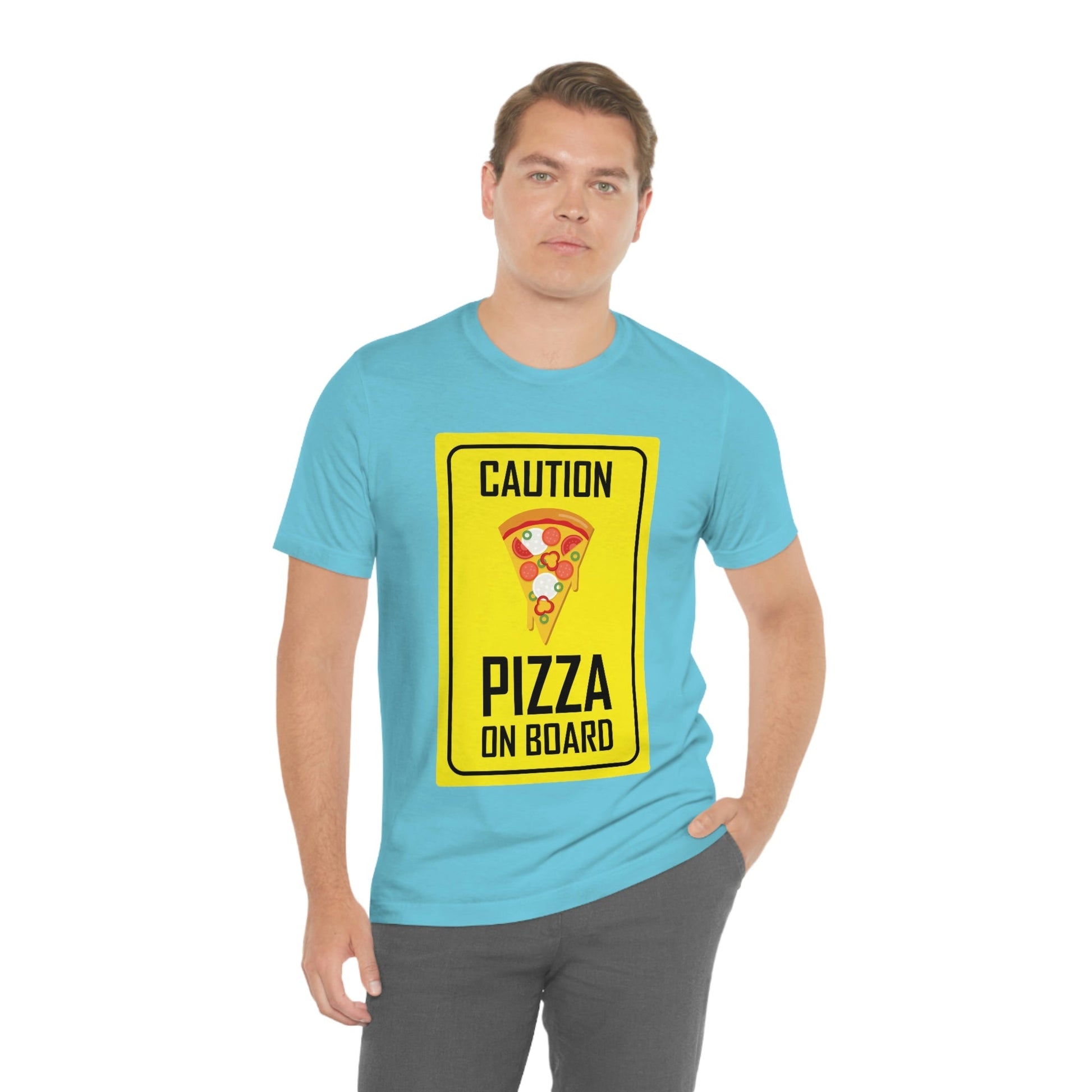 Pizza On board Funny Sign Valentines Quotes Unisex Jersey Short Sleeve T-Shirt Ichaku [Perfect Gifts Selection]