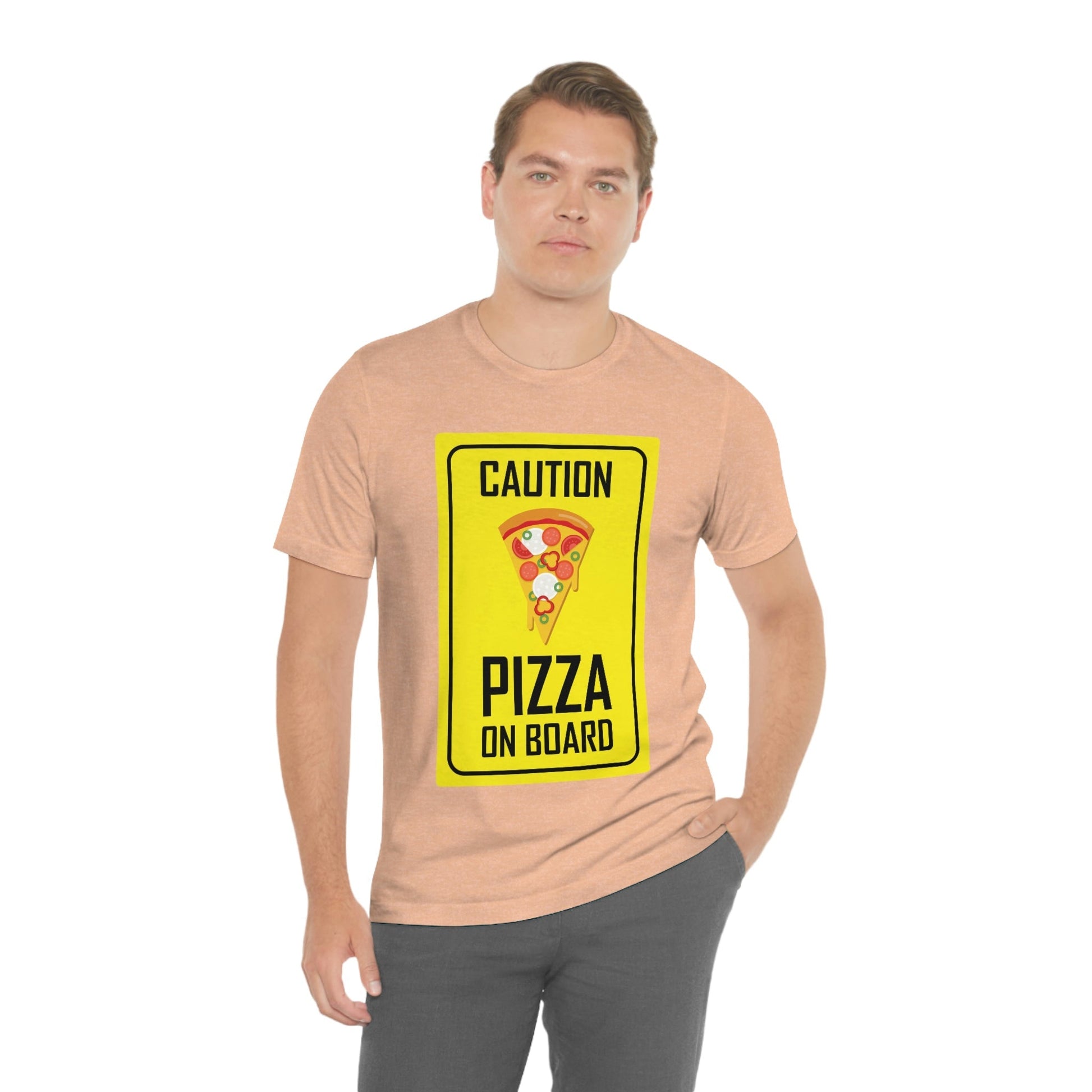 Pizza On board Funny Sign Valentines Quotes Unisex Jersey Short Sleeve T-Shirt Ichaku [Perfect Gifts Selection]