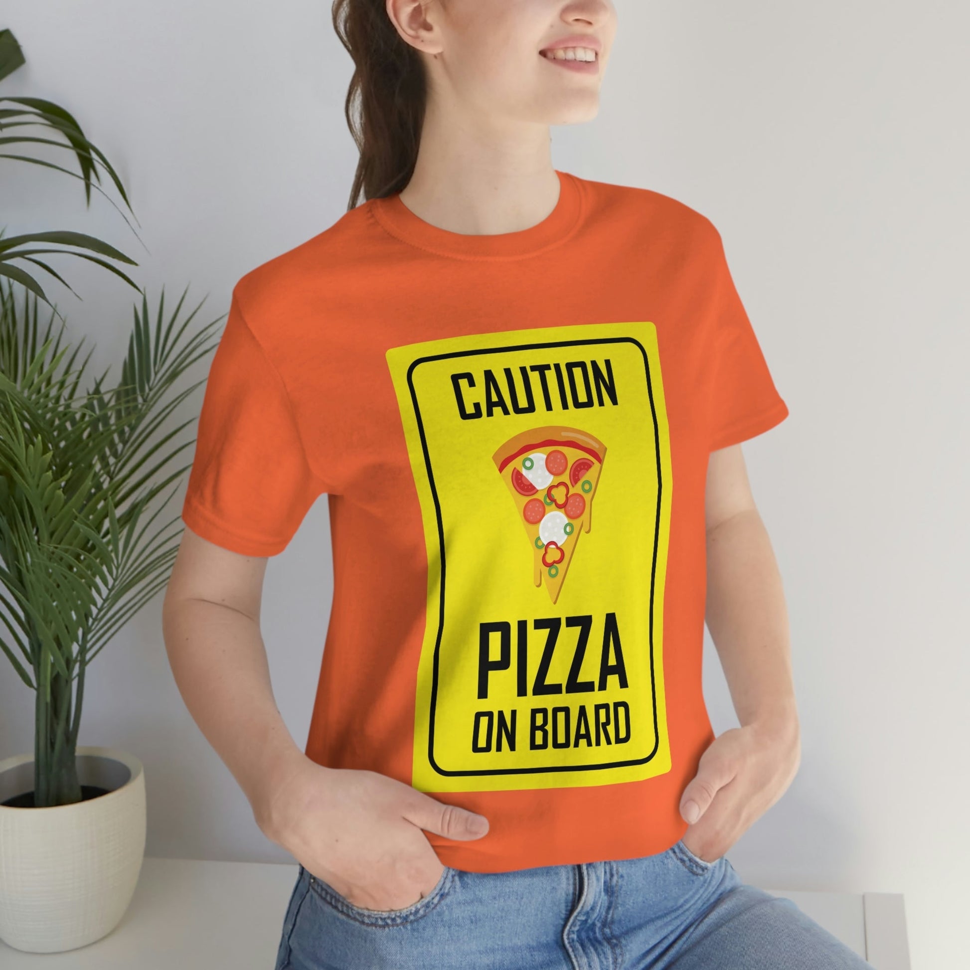 Pizza On board Funny Sign Valentines Quotes Unisex Jersey Short Sleeve T-Shirt Ichaku [Perfect Gifts Selection]