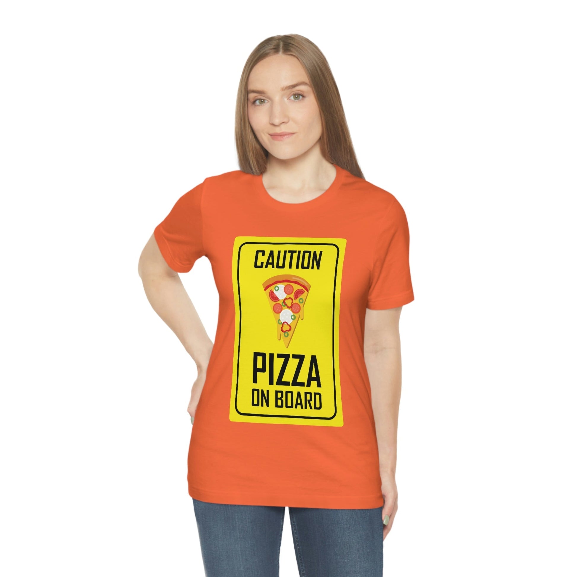 Pizza On board Funny Sign Valentines Quotes Unisex Jersey Short Sleeve T-Shirt Ichaku [Perfect Gifts Selection]