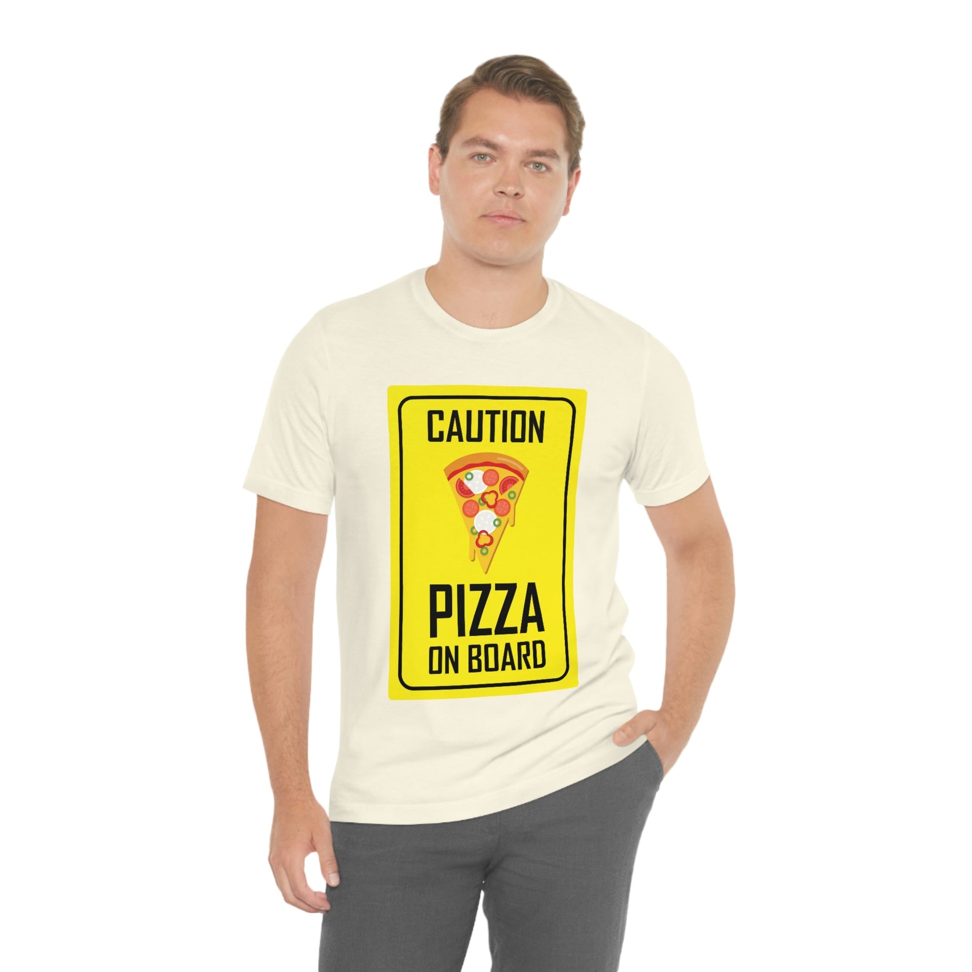 Pizza On board Funny Sign Valentines Quotes Unisex Jersey Short Sleeve T-Shirt Ichaku [Perfect Gifts Selection]