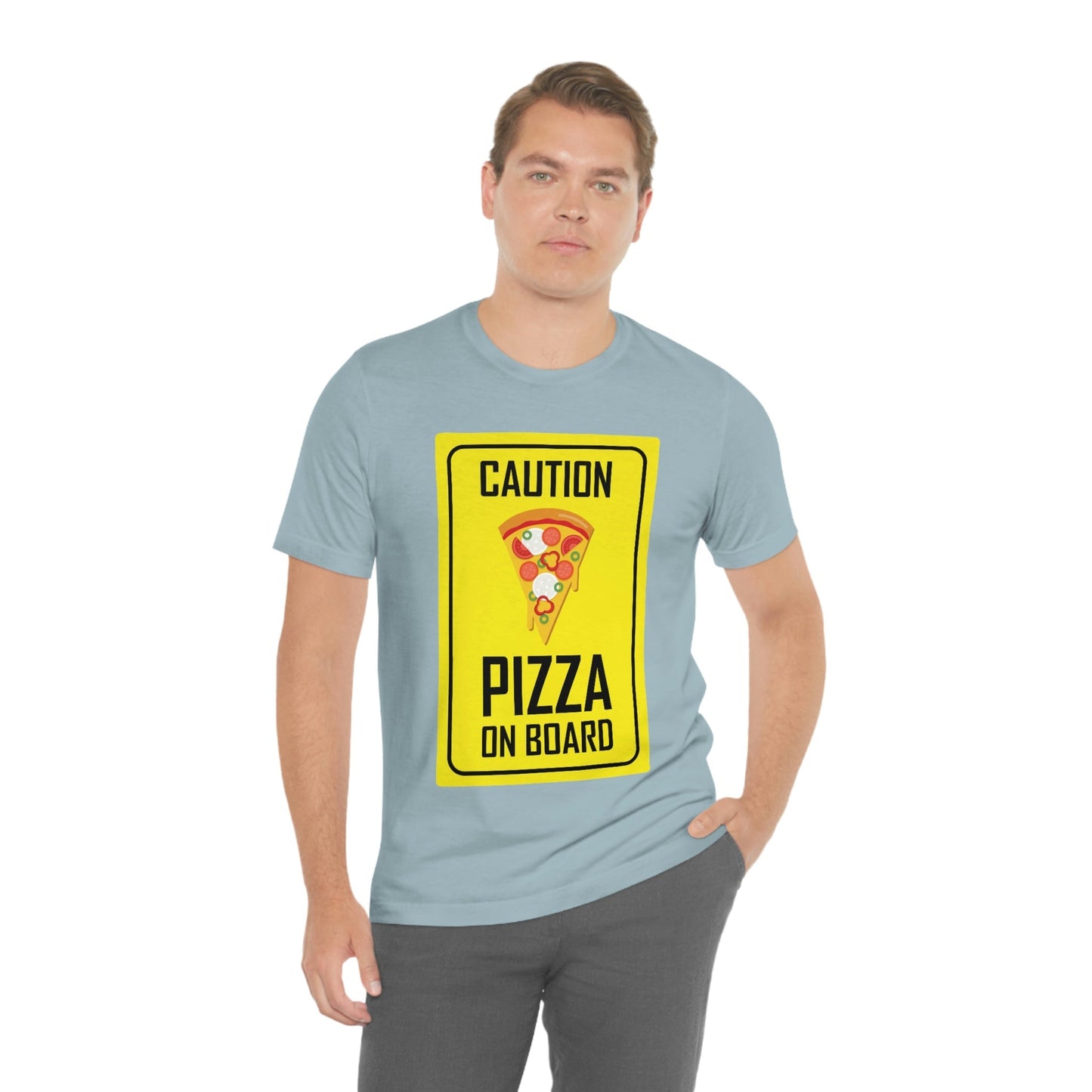 Pizza On board Funny Sign Valentines Quotes Unisex Jersey Short Sleeve T-Shirt Ichaku [Perfect Gifts Selection]