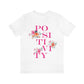 Positivity Aesthetic Flowers Inspiration Slogan Unisex Jersey Short Sleeve T-Shirt Ichaku [Perfect Gifts Selection]